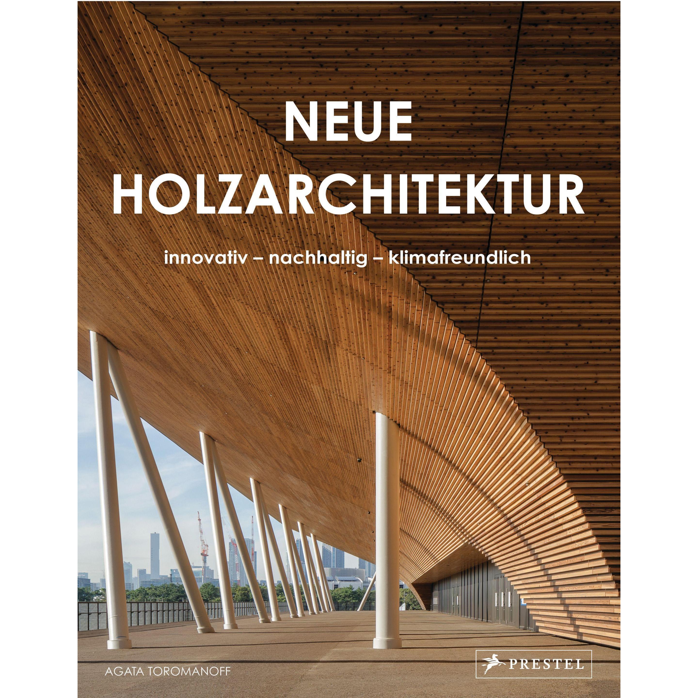 Neue Holzarchitektur, Fachbücher von Agata Toromanoff
