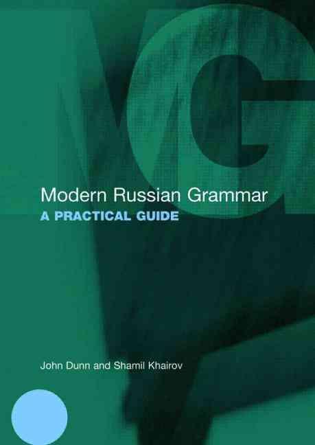 Produktbild Modern Russian Grammar (Englisch, John A. Dunn, Shamil Khairov, 2009)