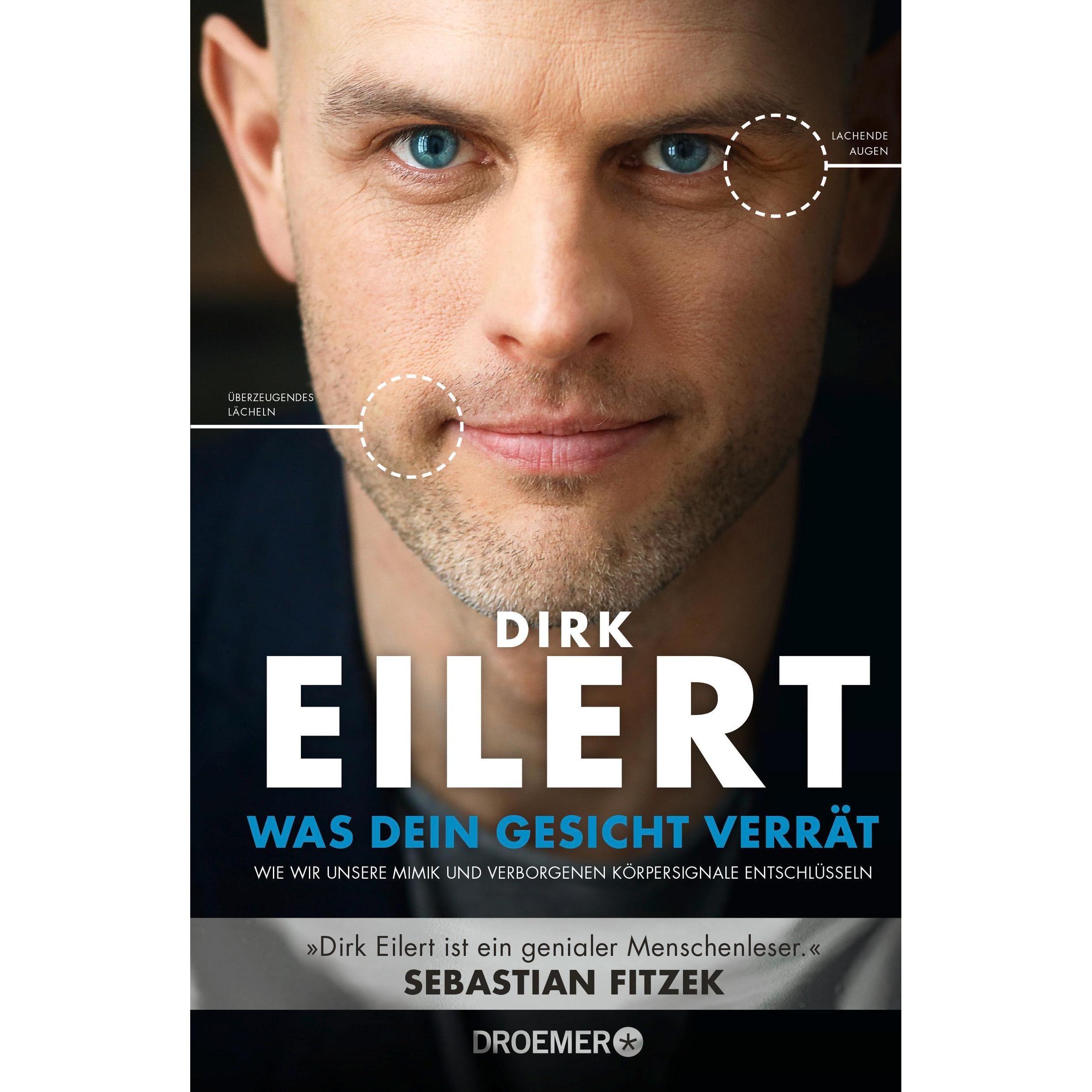 Was dein Gesicht verrät, Fachbücher von Dirk Eilert