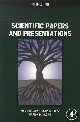 Produktbild Scientific Papers and Presentations (Englisch, Kaaron Joann Davis, Marion Dunagan, Martha Davis, 2012)