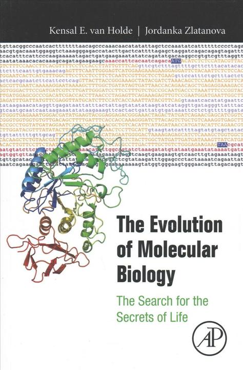 Produktbild The Evolution of Molecular Biology (Englisch, Jordanka Zlatanova, Kensal Van Holde, 2018)