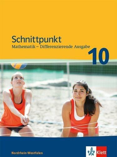 Produktbild Schnittpunkt Mathematik 10. Differenzierende Ausgabe Nordrhein-Westfalen (Deutsch, Ernst Klett Verlag, 2018)