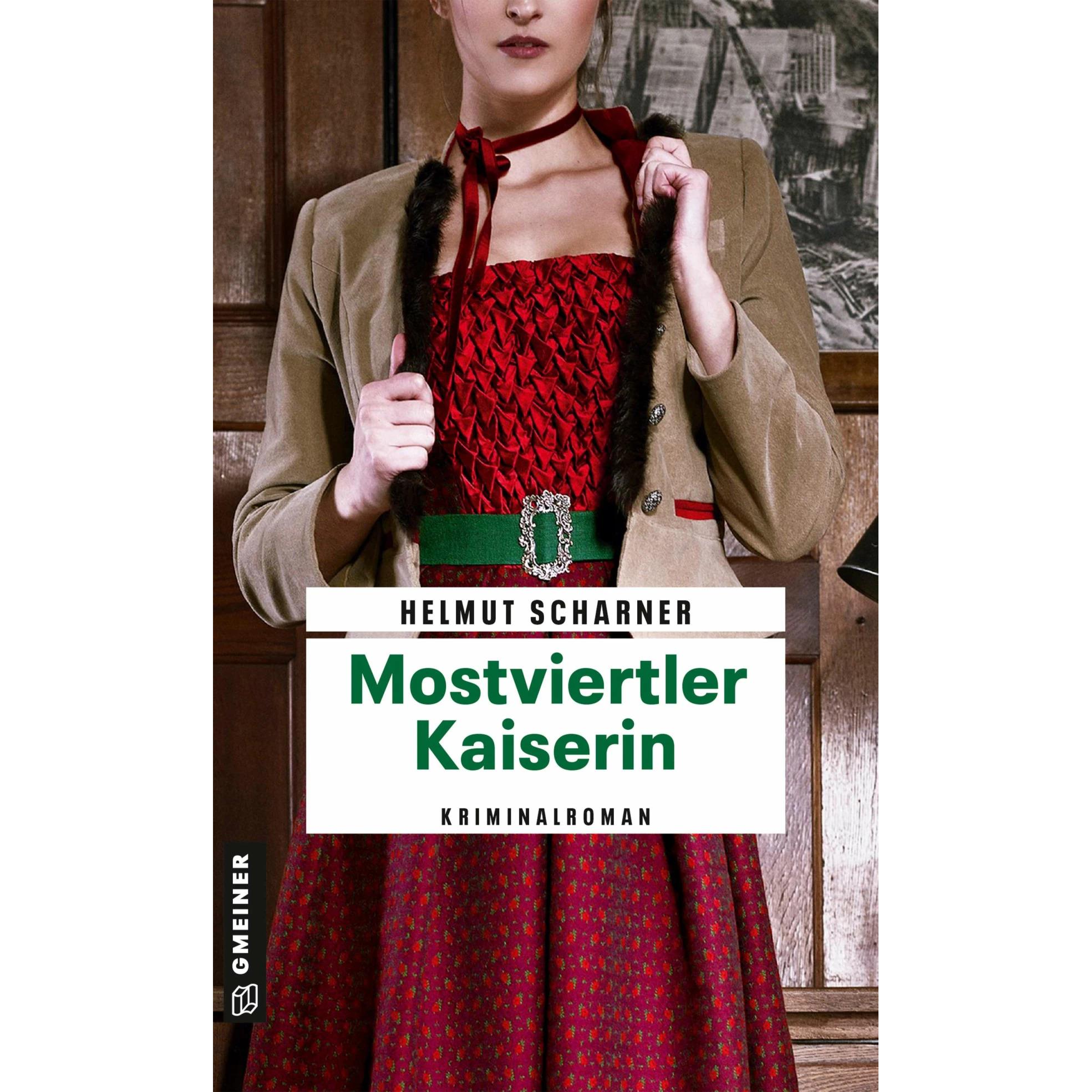 Mostviertler Kaiserin, Belletristik von Helmut Scharner