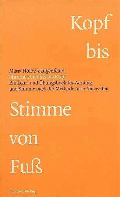 Produktbild Stimme von Kopf bis Fuss (Deutsch, Maria Höller-Zangenfeind, 2004)