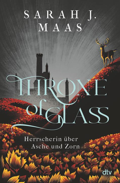 Productafbeelding Throne of Glass – Herrscherin über Asche und Zorn (Duits, Maas, SarahJ, 2025)