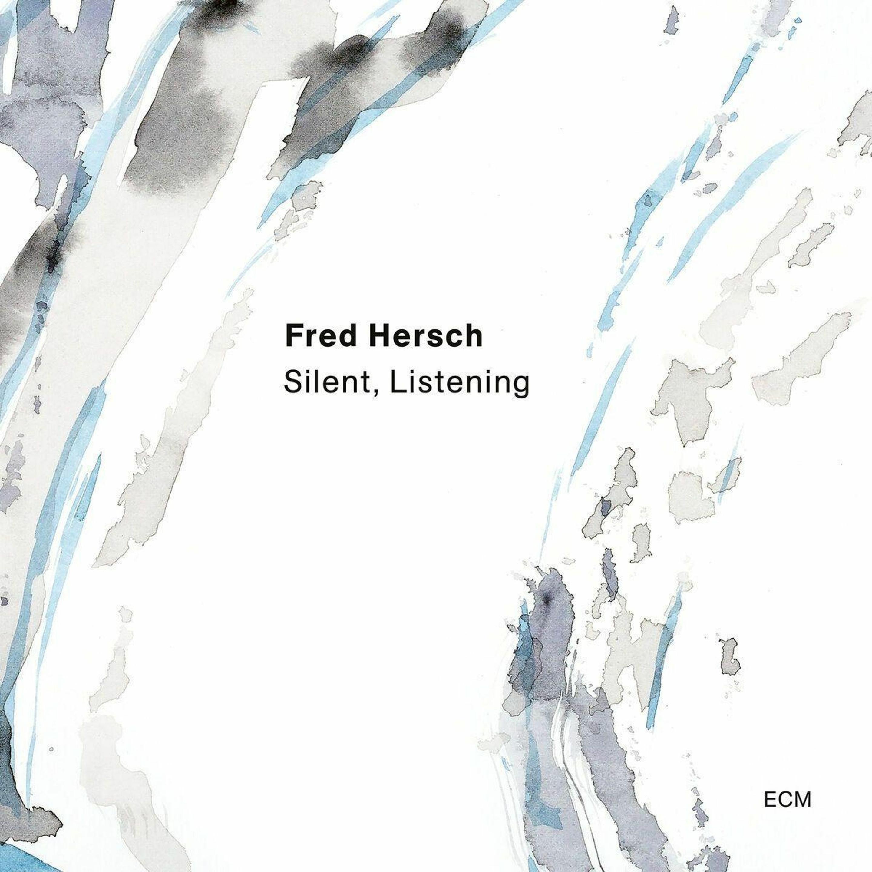 Universal Silent Listening (Fred Hersch, Englisch) (45056310)
