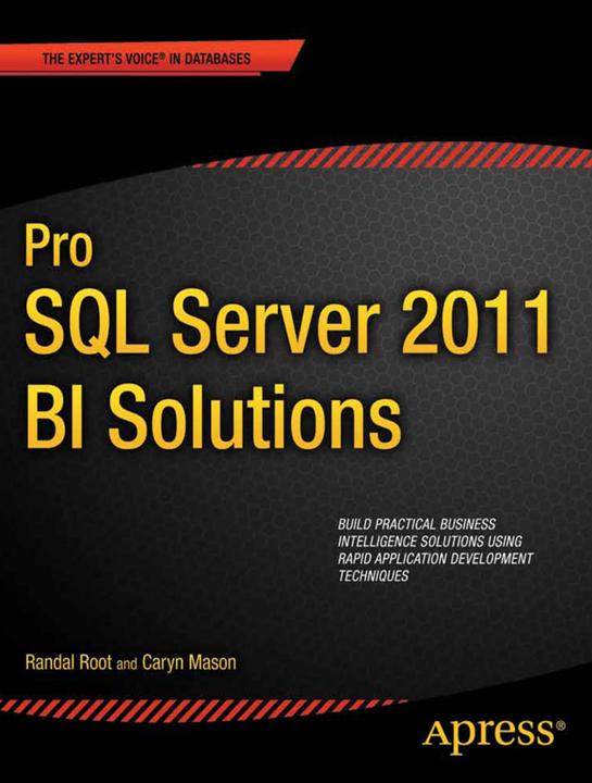 Produktbild Pro SQL Server 2012 BI Solutions (Englisch, Caryn Mason, Randal Root, 2012)