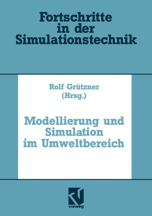 Produktbild Modellierung und Simulation im Umweltbereich (Deutsch, Dietmar P.F. Möller, Gerald Kampe, Rolf Grützner, 2014)