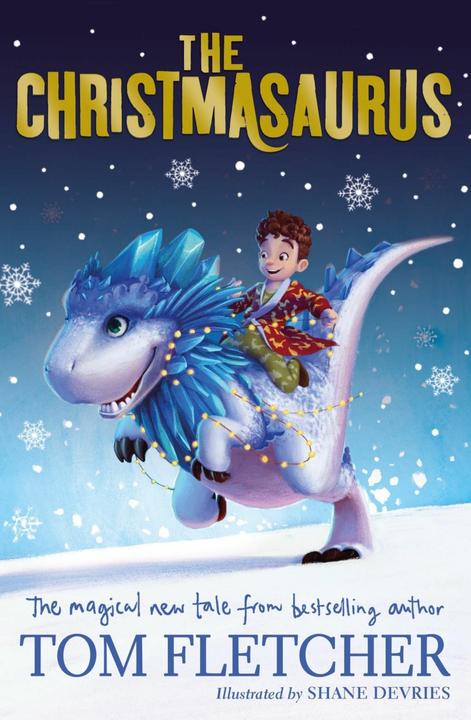 Produktbild The Christmasaurus (Englisch, Shane Devries, Tom Fletcher, 2017)