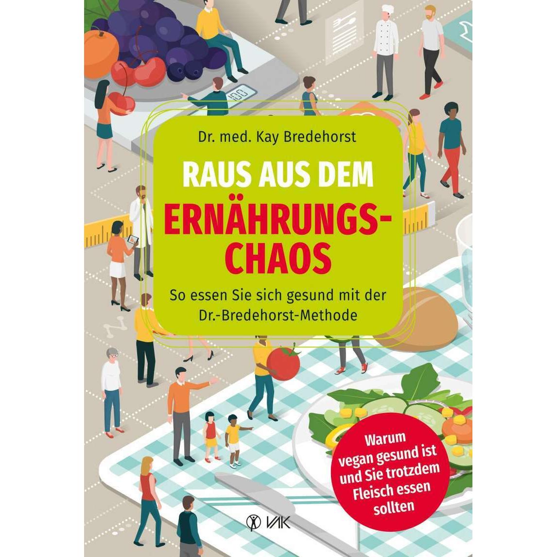 Raus aus dem Ernährungschaos, Ratgeber von Kay Bredehorst
