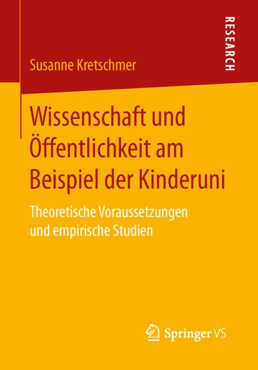 Produktbild Wissenschaft und Öffentlichkeit am Beispiel der Kinderuni (Deutsch, Susanne Kretschmer, 2016)