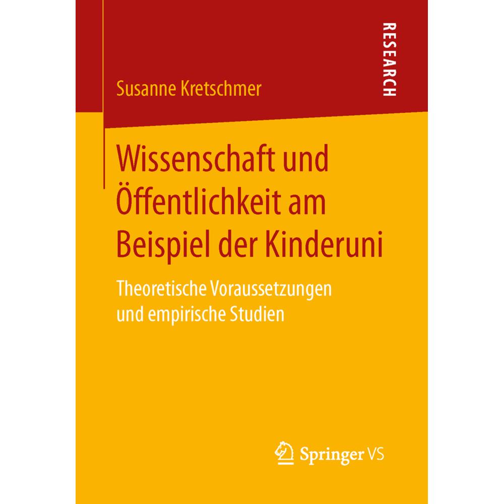 Wissenschaft und Öffentlichkeit am Beispiel der Kinderuni, Fachbücher von Susanne Kretschmer