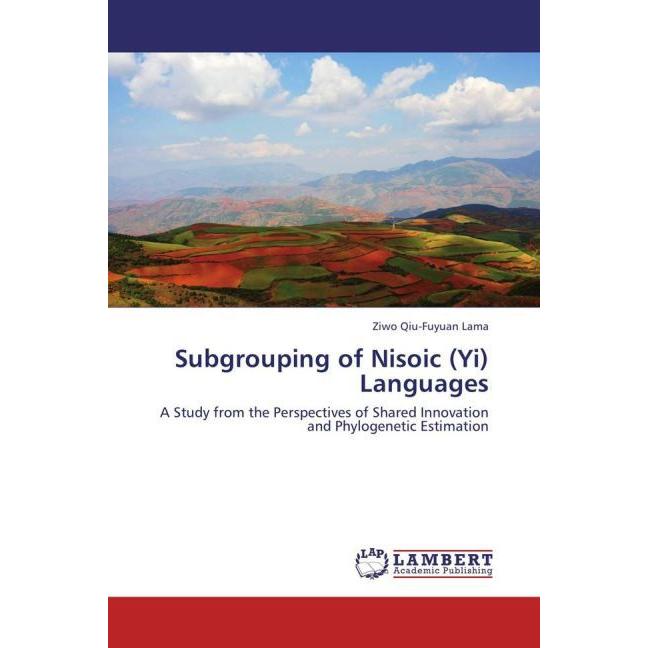 Subgrouping of Nisoic (Yi) Languages, Fachbücher