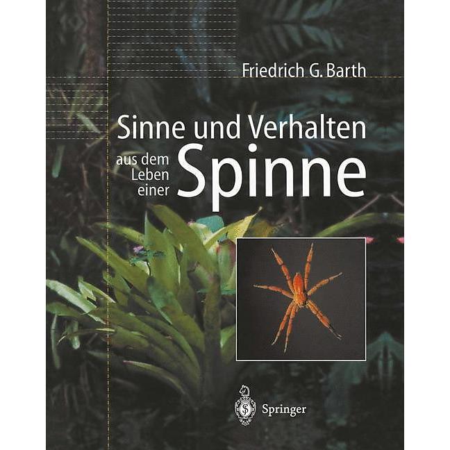 Sinne und Verhalten aus dem Leben einer Spinne, Fachbücher von Barth