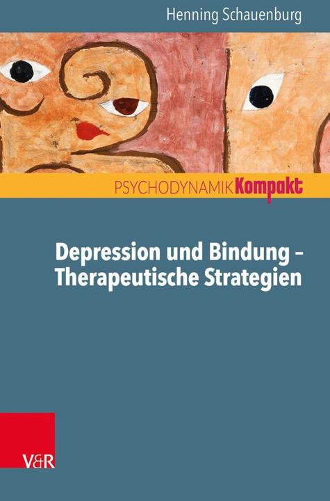 Image du produit Depression und Bindung - Therapeutische Strategien (Allemand, Henning Schauenburg, 2018)