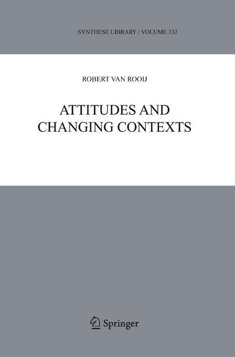 Attitudes and Changing Contexts (Niederländisch, Robert Van Rooij, 2010)