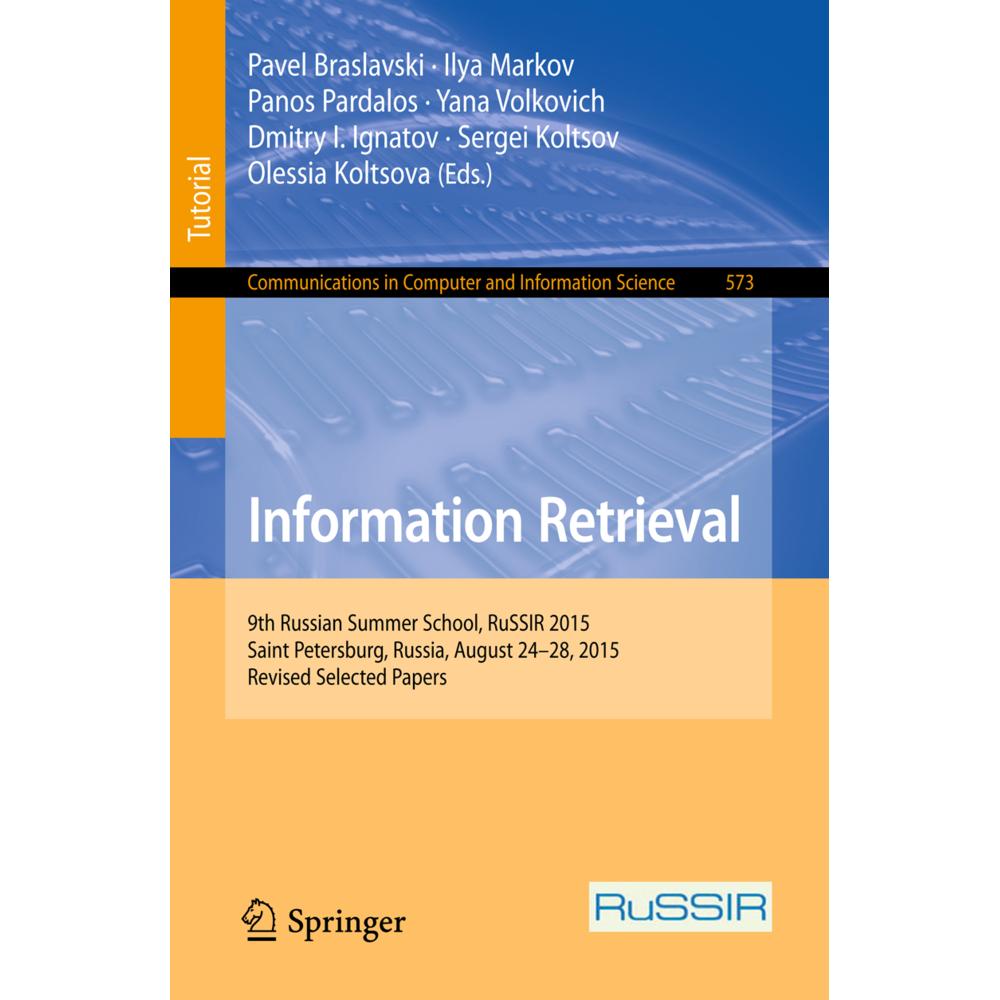 Information Retrieval, Fachbücher von Panos Pardalos, Dmitry I. Ignatov, Sergei Koltsov, Yana Volkovich, Ilya Markov, Ol...