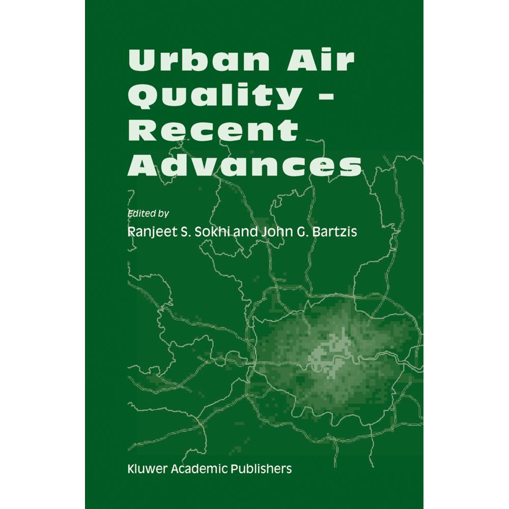 Urban Air Quality - Recent Advances, Fachbücher von John G. Bartzis, Ranjeet S. Sokhi
