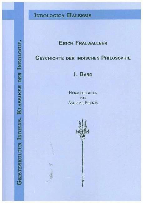 Produktbild Geschichte der indischen Philosophie (Deutsch, Erich Frauwallner, 2003)