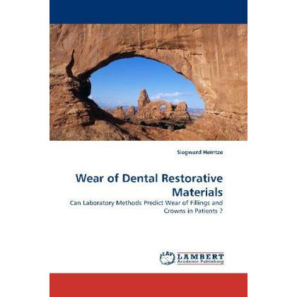 Wear of Dental Restorative Materials, Fachbücher