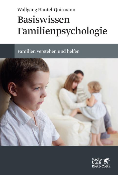 Produktbild Basiswissen Familienpsychologie (Deutsch, Wolfgang Hantel-Quitmann, 2013)