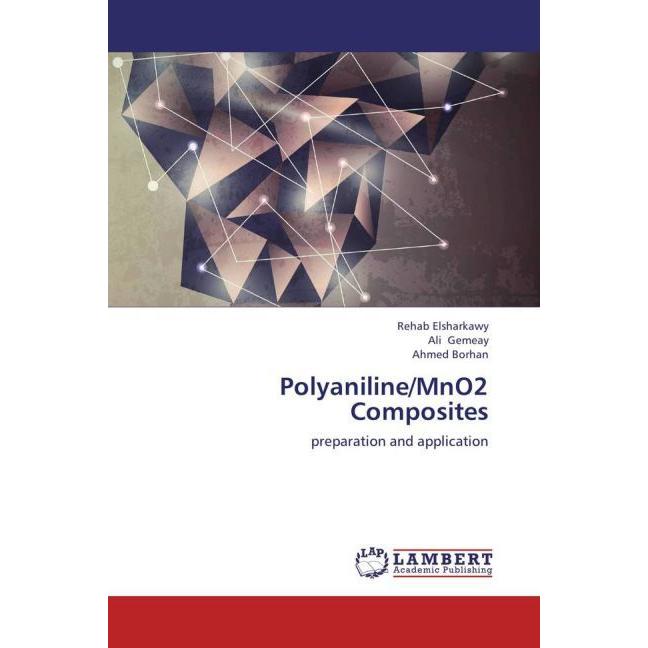 Polyaniline/MnO2 Composites, Fachbücher von Rehab Elsharkawy, Ali Gemeay, Ahmed Borhan