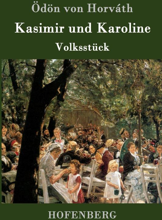Produktbild Kasimir und Karoline (Deutsch, Ödön von Horváth, 2015)