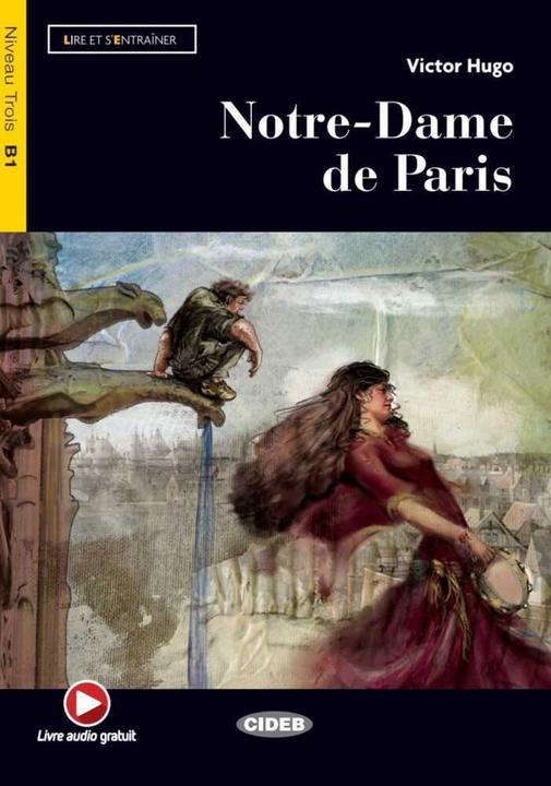 Produktbild Notre-Dame de Paris. Buch + Audio-CD (Deutsch, Französisch, Victor Hugo, 2017)