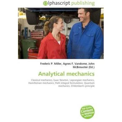 Analytical mechanics, Fachbücher von Agnes F. Vandome, Frederic P. Miller, John McBrewster