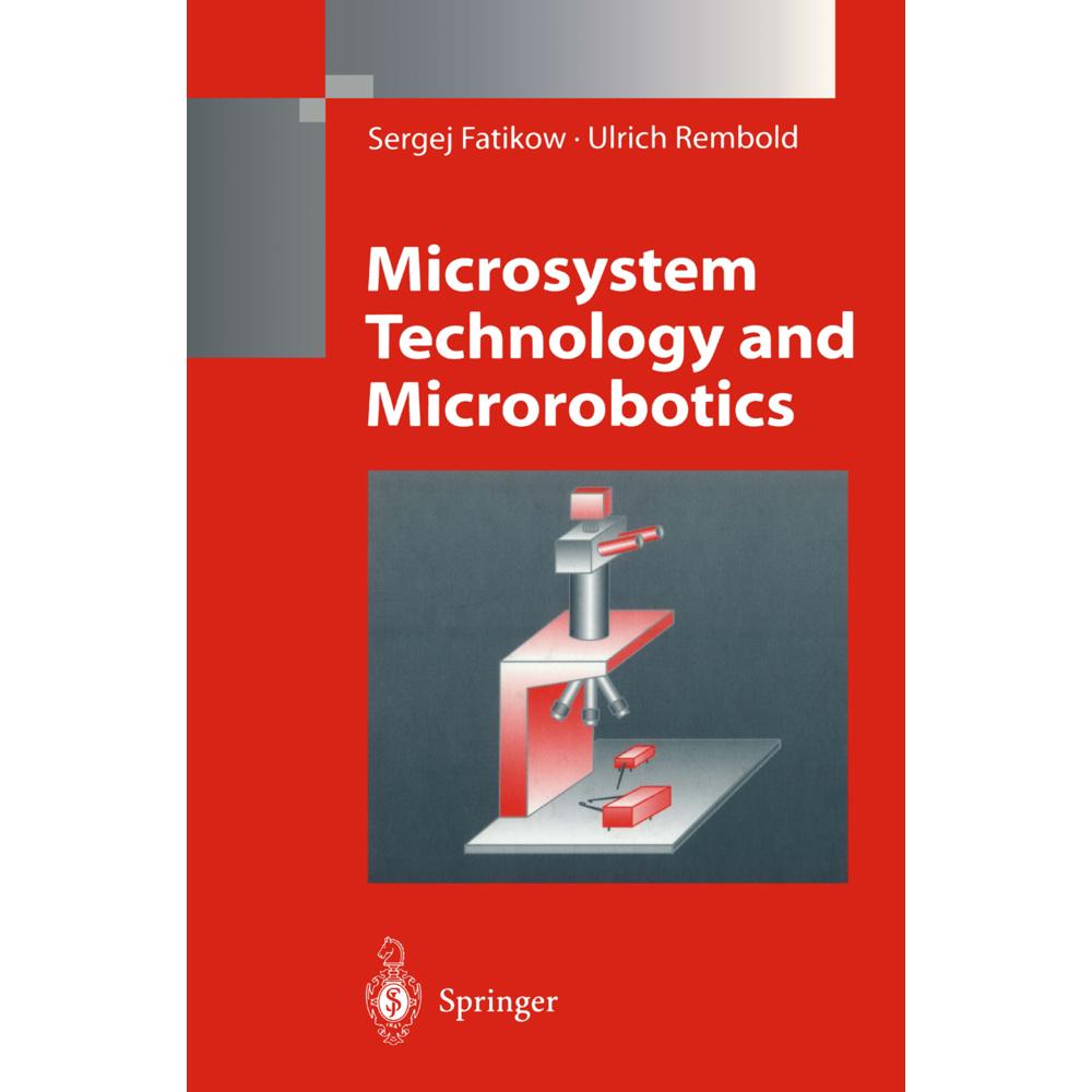 Microsystem Technology and Microrobotics, Fachbücher