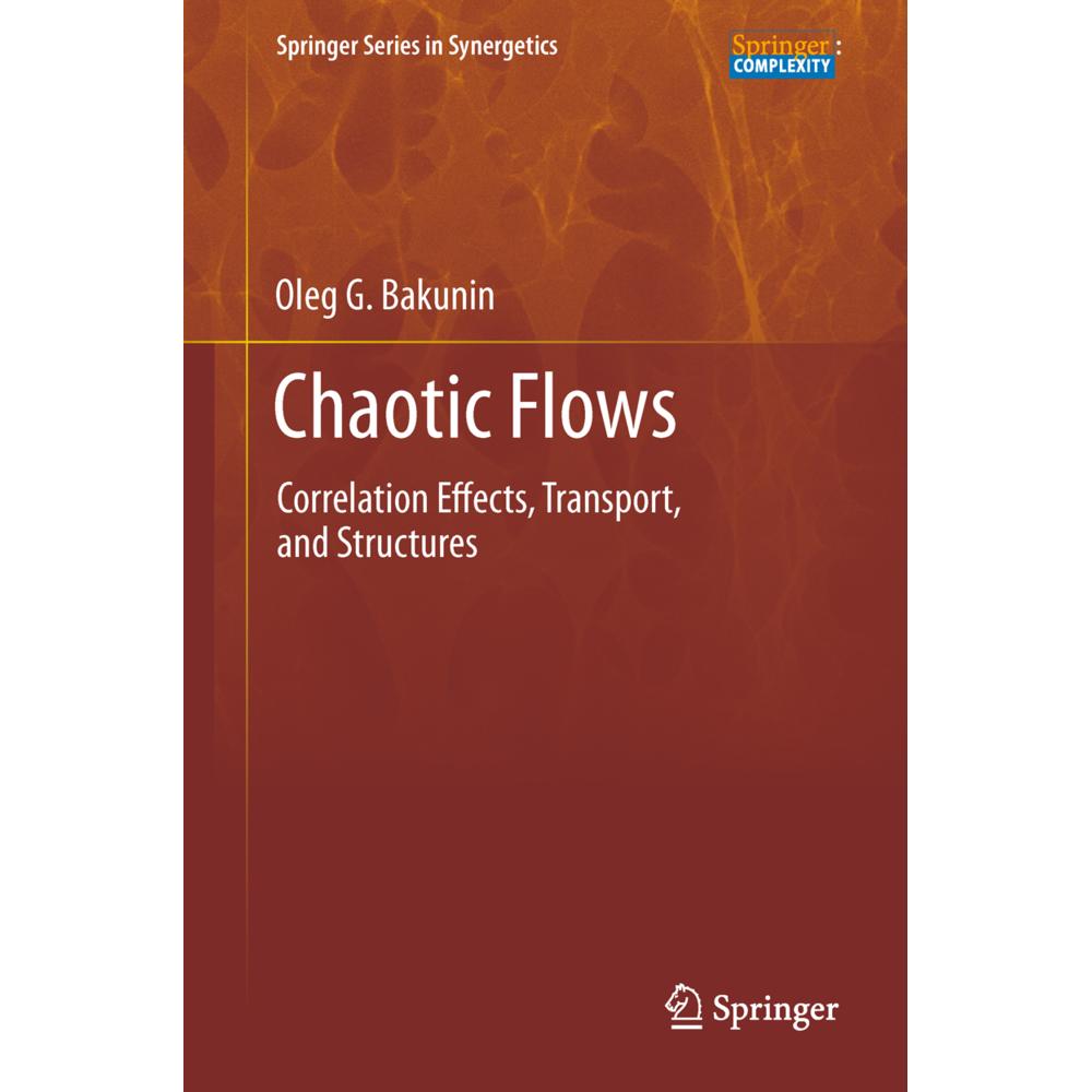 Chaotic Flows, Fachbücher von Oleg G. Bakunin