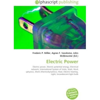 Electric Power, Fachbücher von Agnes F. Vandome, Frederic P. Miller, John McBrewster