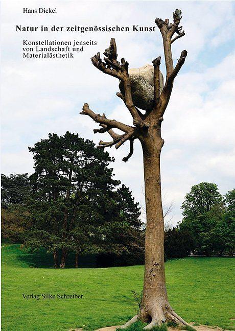 Produktbild Natur in der zeitgenössischen Kunst (Deutsch, Hans Dickel, 2016)
