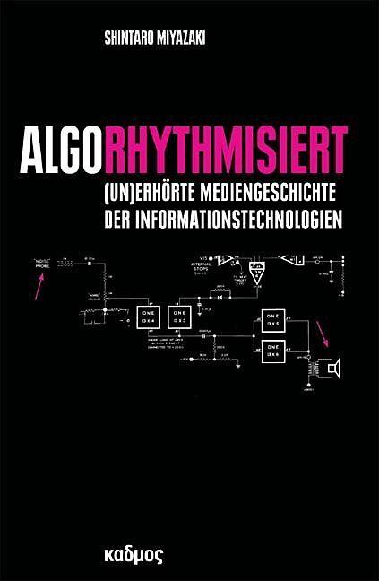 Produktbild Algorhythmisiert (Deutsch, Shintaro Miyazaki, 2013)