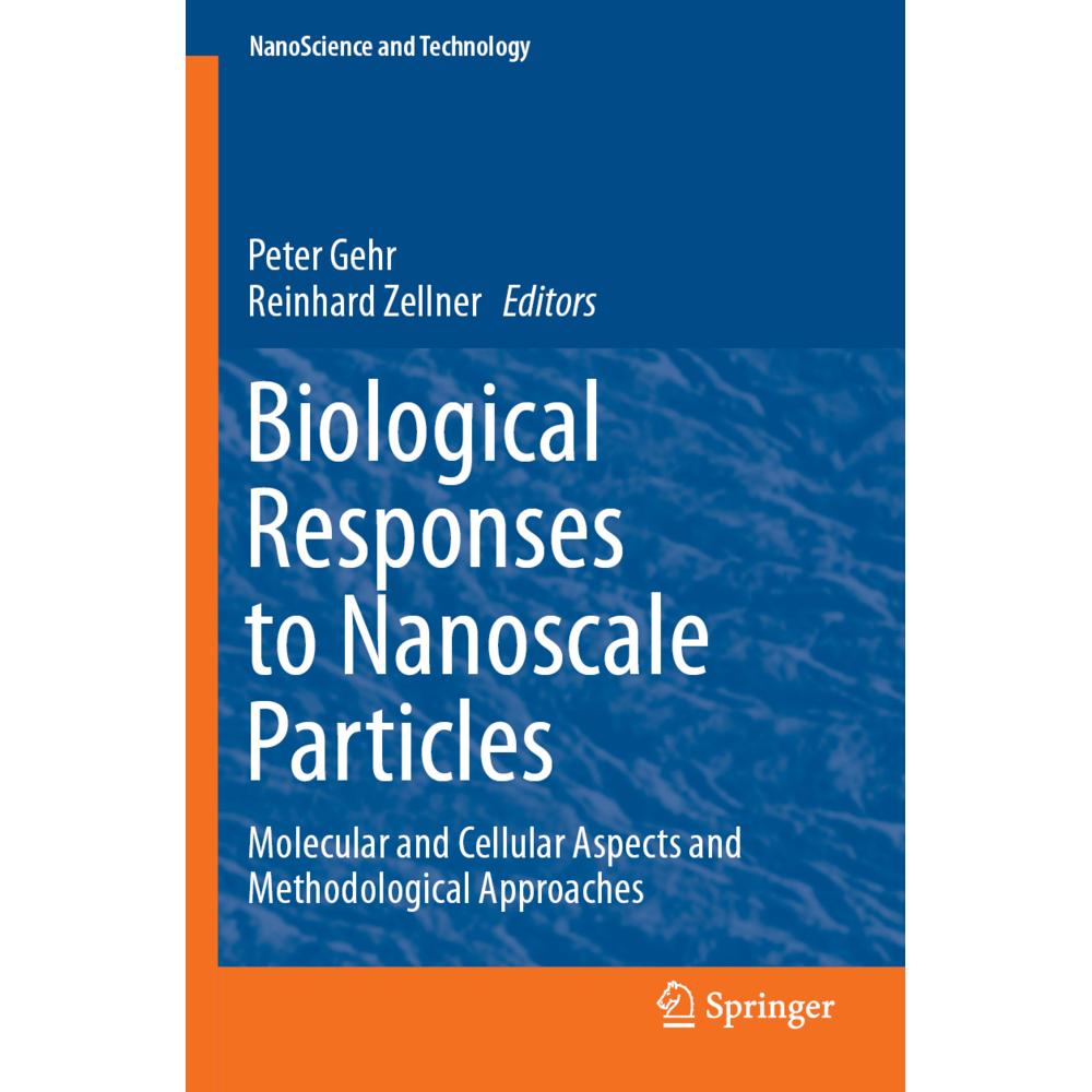 Biological Responses to Nanoscale Particles, Fachbücher von Peter Gehr, Reinhard Zellner