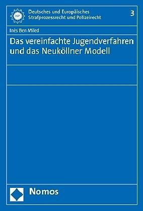 Produktbild Das vereinfachte Jugendverfahren und das Neuköllner Modell (Deutsch, Inès Ben Miled, 2017)