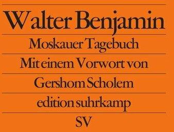 Produktbild Moskauer Tagebuch (Deutsch, Gary Smith, Gershom Scholem, Walter Benjamin, 1980)