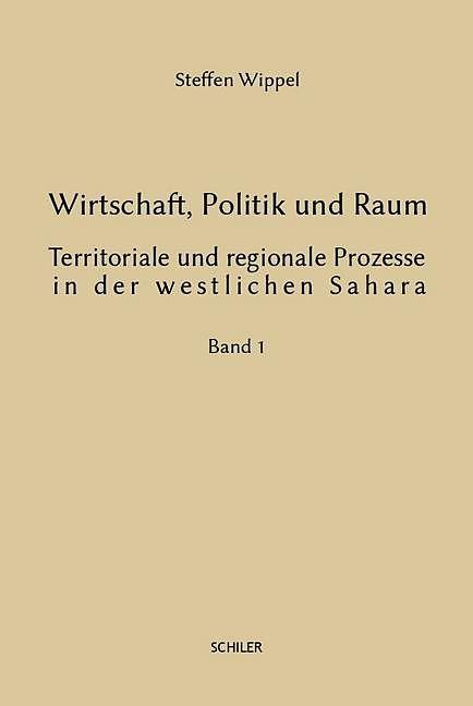 Produktbild Wirtschaft, Politik und Raum (Deutsch, Steffen Wippel, 2012)