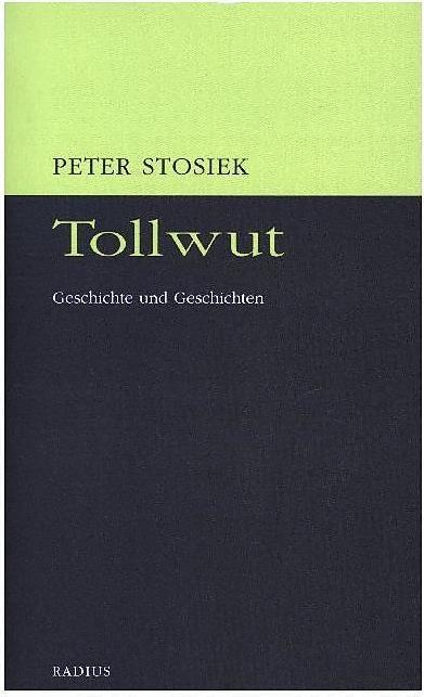 Produktbild Tollwut (Deutsch, Peter Stosiek, 2017)