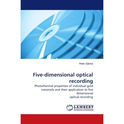 Five-dimensional optical recording, Fachbücher von Peter Zijlstra