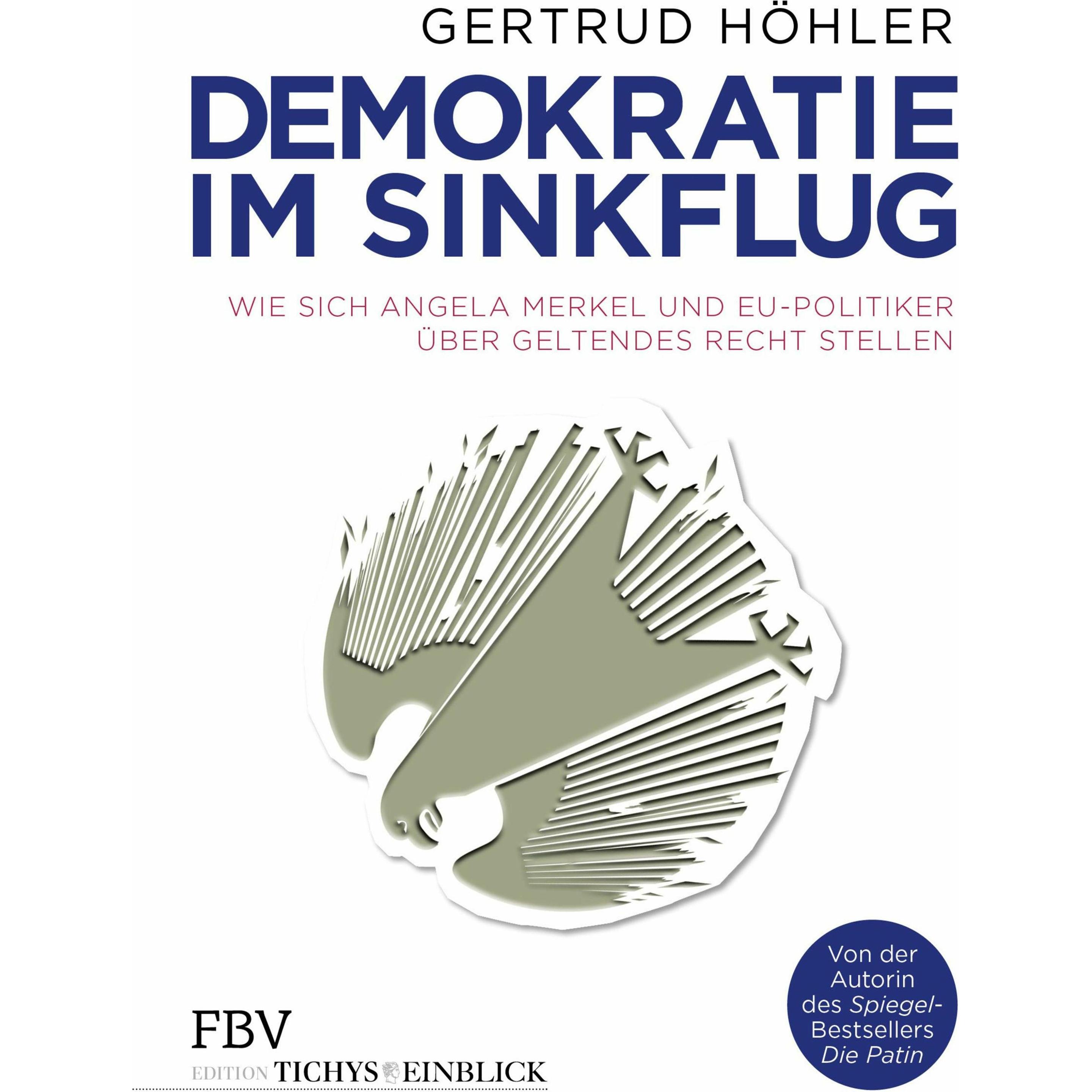 Demokratie im Sinkflug, Sachbücher von Gertrud Höhler