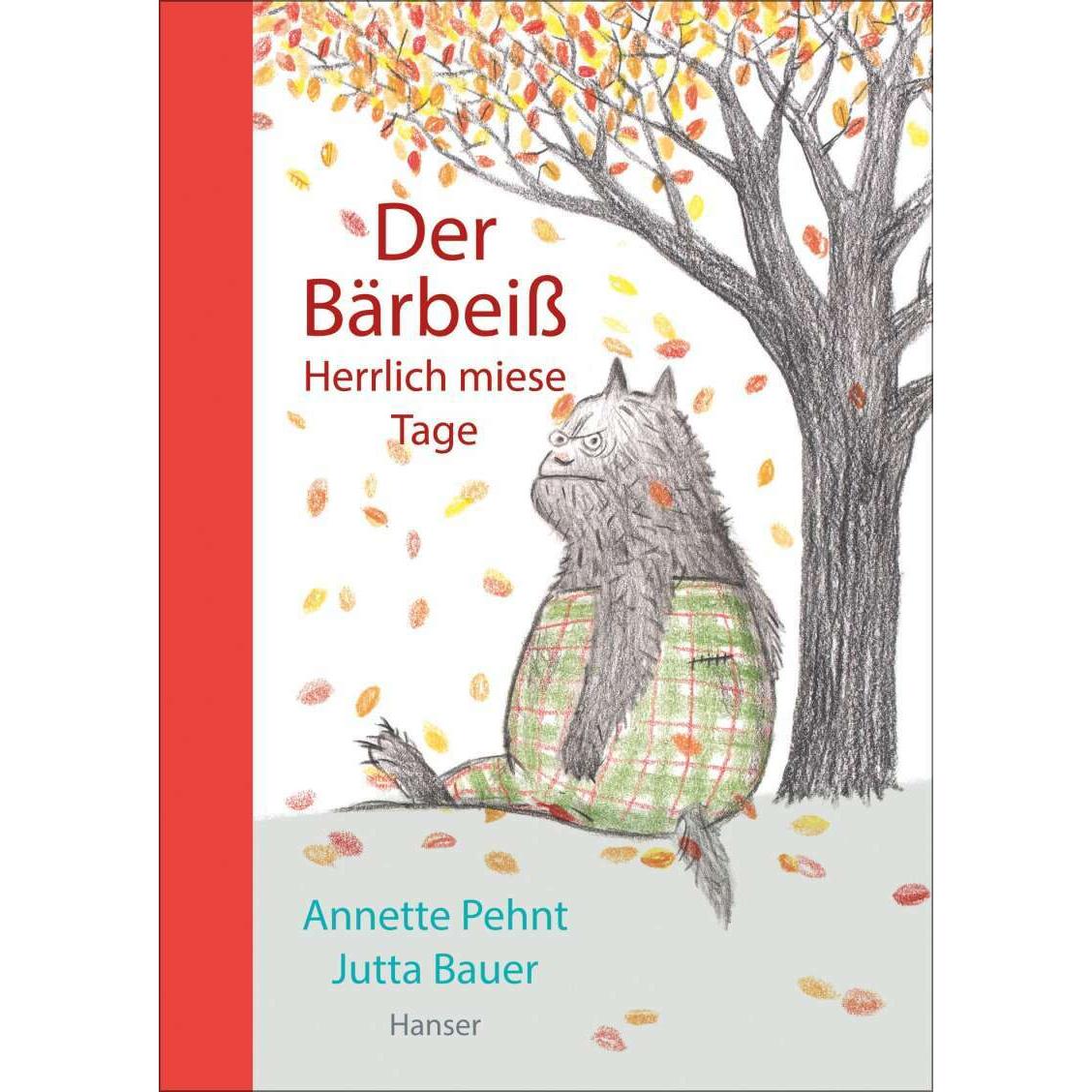 Der Bärbeiss, Kinderbücher von Annette Pehnt