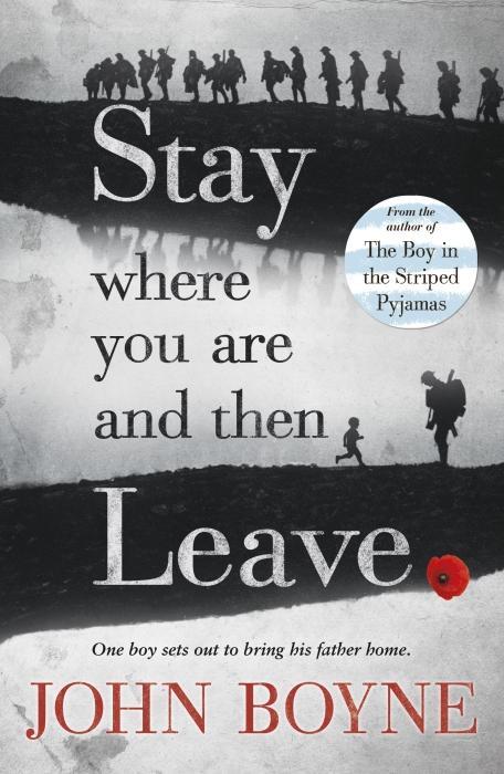 Produktbild Stay Where You are and Then Leave (Englisch, John Boyne, 2014)