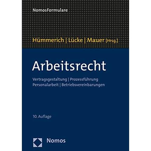 Arbeitsrecht, Fachbücher von Oliver Lücke, Reinhold Mauer, Klaus Hümmerich