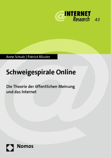Produktbild Schweigespirale Online (Deutsch, Anne Schulz, Patrick Rössler, 2013)