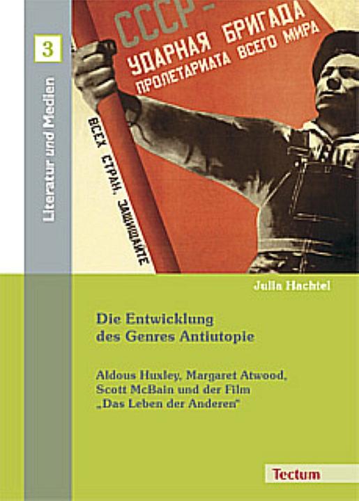 Produktbild Die Entwicklung des Genres Antiutopie (Deutsch, Julia Hachtel, 2007)