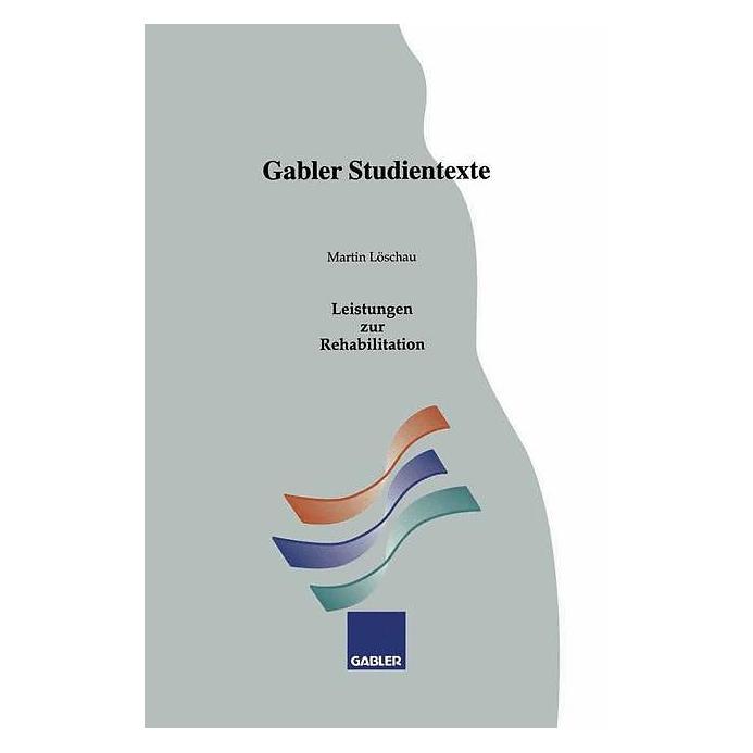Gabler Leistungen zur Rehabilitation (Deutsch, Martin Löschau, 1993) (8303427)