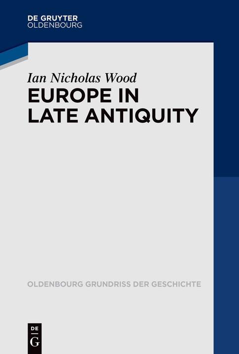 Produktbild Europe in Late Antiquity (Englisch, Ian Wood, 2025)