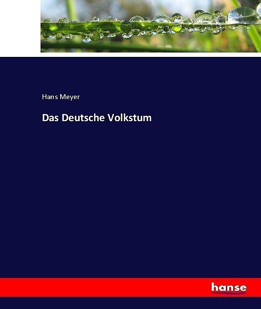 Produktbild Das Deutsche Volkstum (Deutsch, Hans Meyer, 2020)