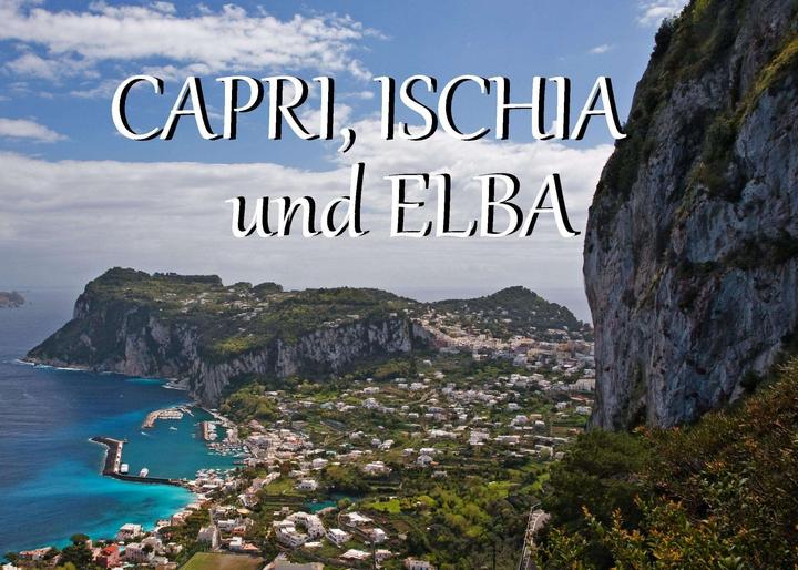 Produktbild Capri, Ischia und Elba - Ein Bildband (Deutsch, Tim Pfeiffer, 2013)
